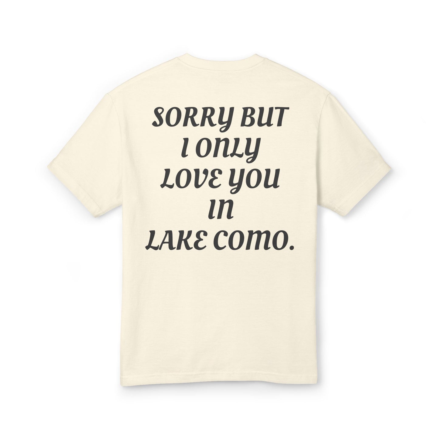 SORRY BUT I ONLY LOVE YOU IN LAKE COMO